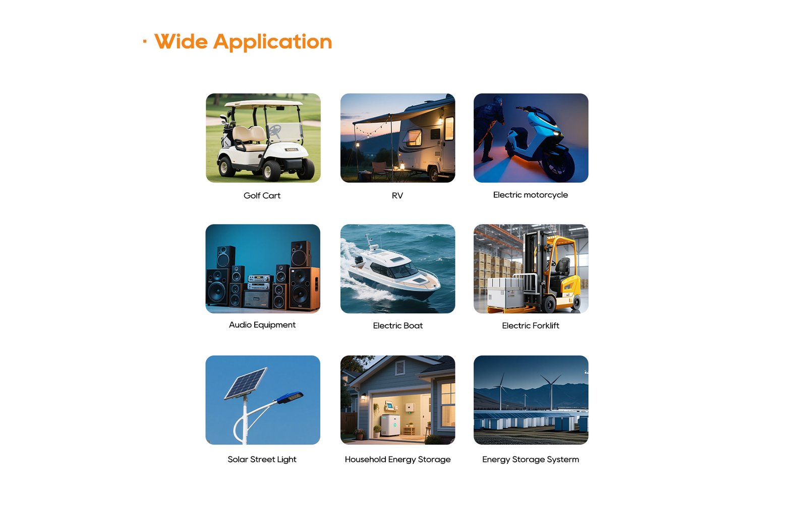 Wide Applications